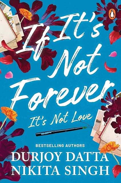 If It’s Not Forever, It’s Not Love Book Review : Love, Loss &&nbsp;Closure