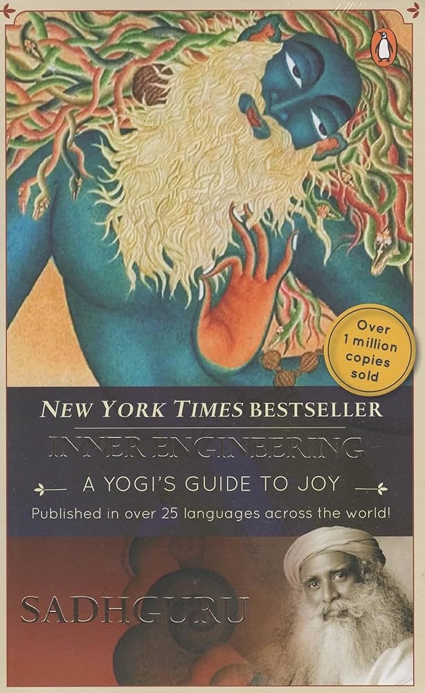 Inner Engineering: A Yogi’s Guide to Joy by Sadhguru – Book Review
